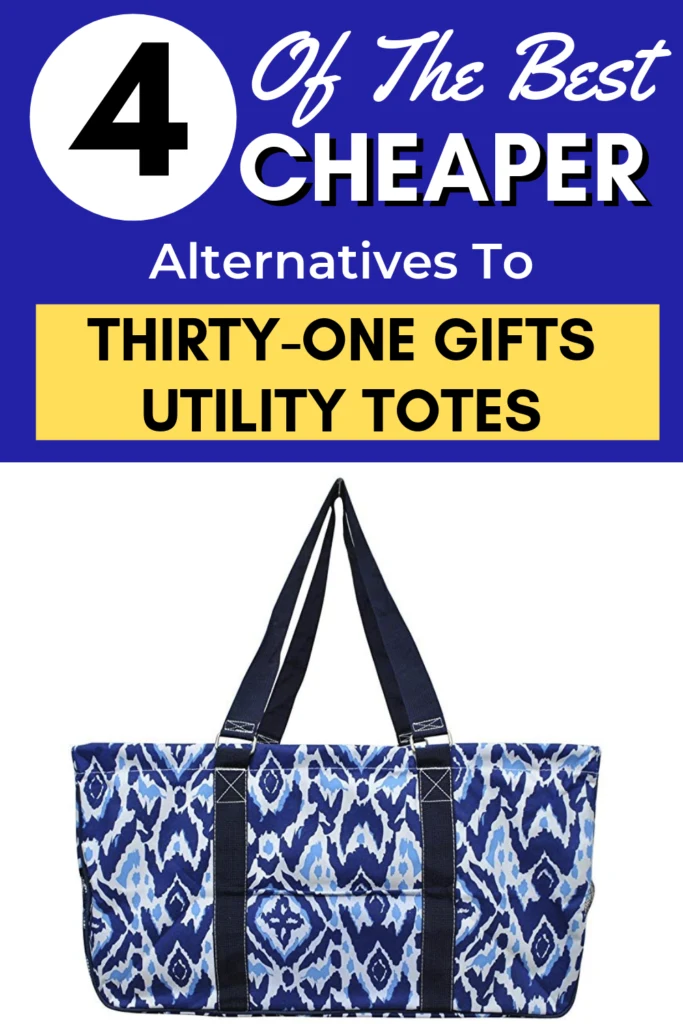 4 Of The BEST Cheaper Alternatives To Thirty One Utility Totes